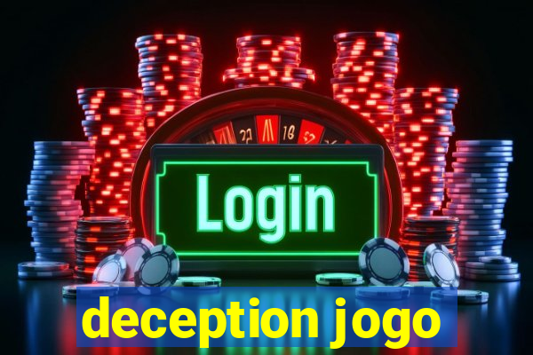 deception jogo